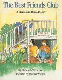 The Best Friends Club: A Lizzie and Harold story