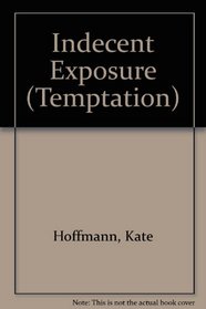 Indecent Exposure (Temptation)