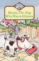 Monty, the Dog Who Wears Glasses (Speedsters Series)