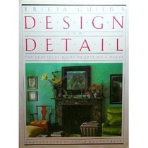 Tricia Guild's Design and Detail: A Practical Guide to Styling a House