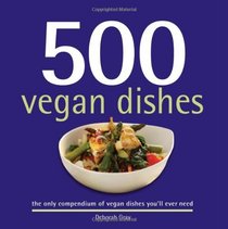 500 Vegan Dishes (500 Cooking (Sellers))