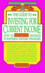 Guide to Investing for Current Income (Money Smarts)