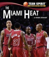 The Miami Heat (Team Spirit)