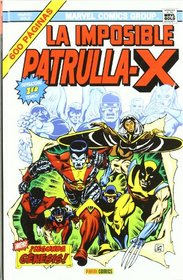 La Imposible Patrulla-X tomo 1: Segunda génesis! (La imposible Patrulla-X Omnibus, 1) (Spanish Edition)