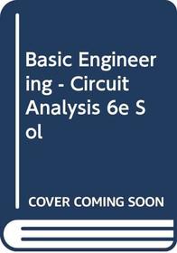 Basic Engineering - Circuit Analysis 6e Sol