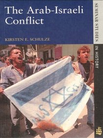 The Arab-Israeli Conflict (Seminar Studies in History)