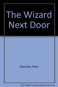 The Wizard Next Door