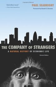 The Company of Strangers: A Natural History of Economic Life (Revised Edition)