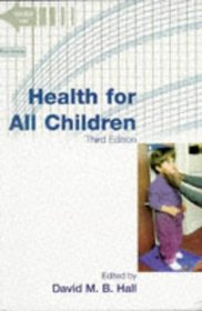 Health for All Children: Report of the Third Working Party on Child Health Surveillance