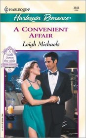 A Convenient Affair (Harlequin Romance, No 3656)