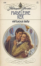 Virtuous Lady (Harlequin Presents, No 656)