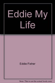 Eddie My Life