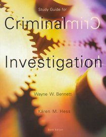 Criminal Investigation (6th Edition Study Guide)