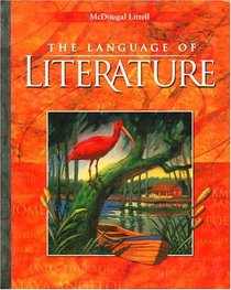 The Language of Literature: Level 9 (California Edition)
