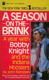 A Season on the Brink: A Year with Bobby Knight and the Indiana Hoosiers