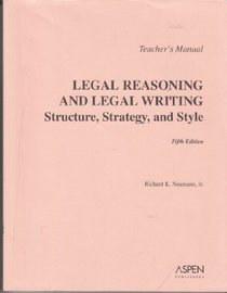 TM: Legal Reasoning & Legal Writing: Structure Trategy & Style 5e