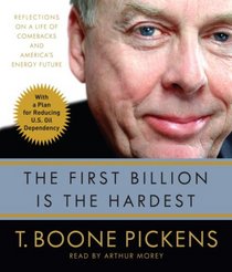 The First Billion Is the Hardest: Reflections on a Life of Comebacks and America's Energy Future