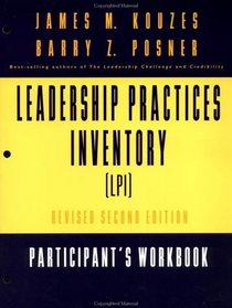 The Leadership Practices Inventory (LPI): Self Participant's Workbook with Self Insert (Package), One 120 page Participant's Workbook plus a 4 page Self Insert (The Leadership Practices Inventory)