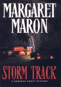 Storm Track (Judge Deborah Knott, Bk 7)