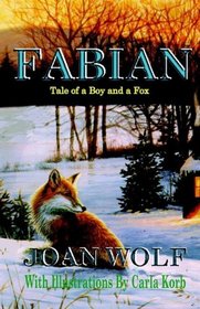 Fabian Tale of a Boy and a Fox