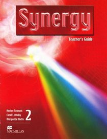 Synergy 2: Teacher's Guide Pack