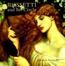 Rossetti and His Circle