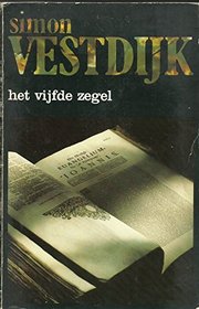 Het vijfde zegel: Roman uit het Spanje der Inquisitie (His Verzamelde romans) (Dutch Edition)