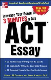 Increase Your Score in 3 Minutes a Day: ACT Essay (Increase Your Score)
