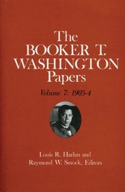 Booker T. Washington Papers Volume 7: 1903-4.  Assistant editor, Barbara S. Kraft