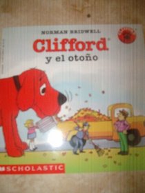 Clifford Loves Autumn/Clifford y el Otono (Clifford the Big Red dog)
