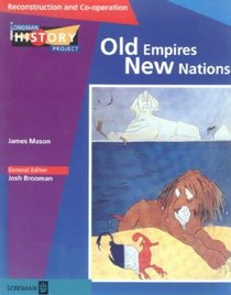 Old Empires, New Nations (Seminar Studies in History)