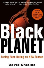Black Planet: Facing Race During an NBA Season
