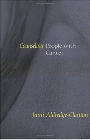 Counseling People With Cancer (Counseling and Pastoral Theology)