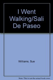 Sal de paseo/ I Went  Walking