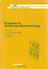 Progress in Membrane Biotechnology (Advances in Life Sciences)