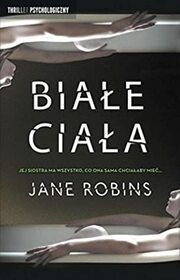 Biale ciala (White Bodies) (Polish Edition)