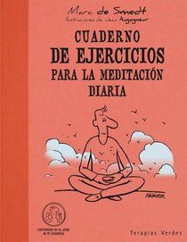 Cuaderno de ejercicios para la meditacion diaria (Spanish Edition)