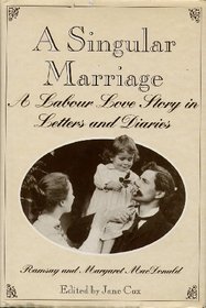 A singular marriage: A labour love story in letters and diaries