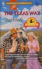 The Texas Way (Home on the Ranch) (Harlequin Superromance, No 676)