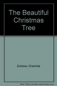 The Beautiful Christmas Tree