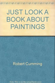 JUST LOOK A BOOK ABOUT PAINTINGS