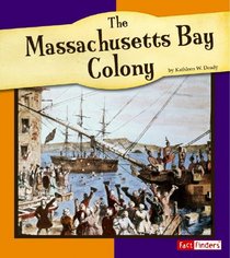 The Massachusetts Bay Colony (Fact Finders)