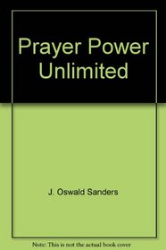 Prayer Power Unlimited: Leader's Guide (Moody Press Elective)