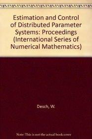 Estimation and Control of Distributed Parameter Systems: Proceedings (International Series of Numerical Mathematics)