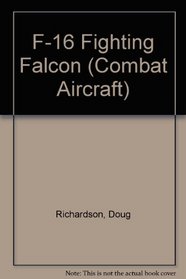 F-16 Fighting Falcon (Combat Aircraft)