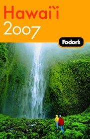 Fodor's Hawaii 2007 (Fodor's Gold Guides)