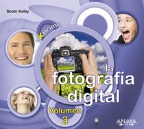 La fotografia digital / The Digital Photography Book (Exprime) (Spanish Edition)