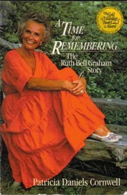 A Time for Remembering: The Story of Ruth Bell Graham