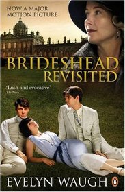 Brideshead Revisited: The Sacred & Profane Memories of Captain Charles Ryder -- 2008 publication