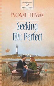 Seeking Mr. Perfect (Heartsong Presents)